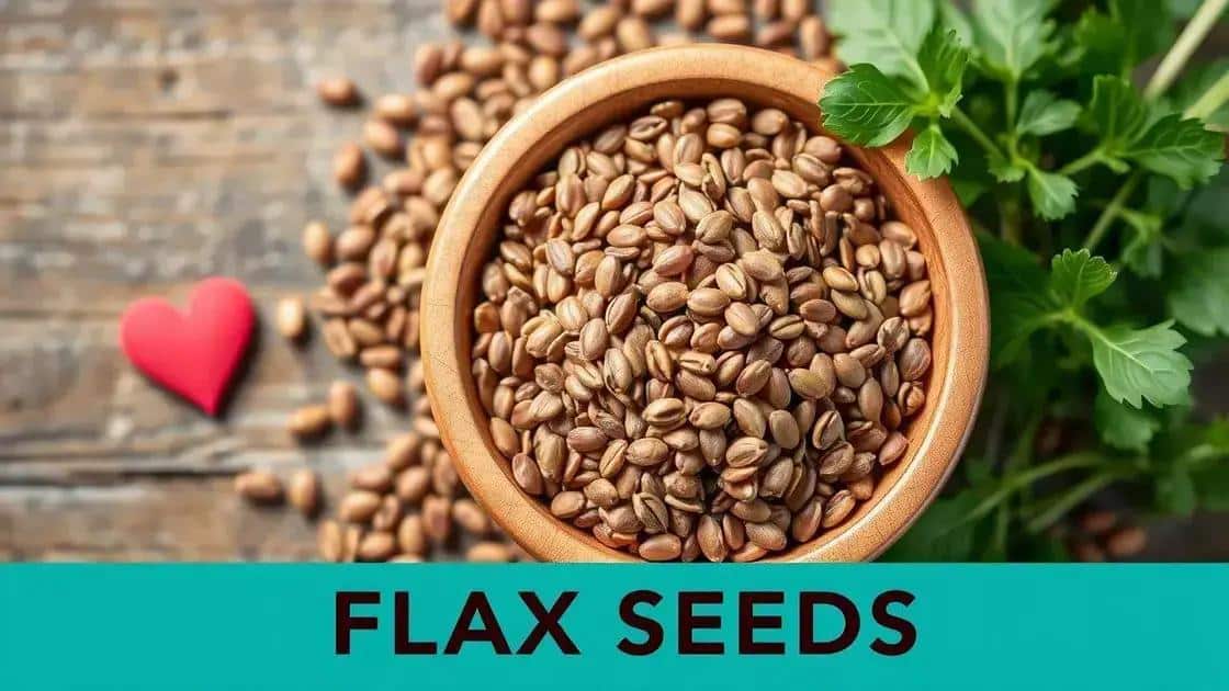 Health benefits of flax seeds